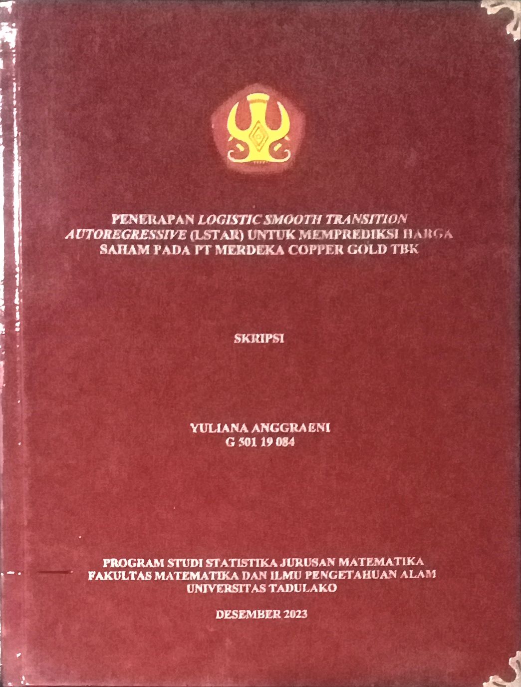 Penerapan Logistic Smooth Transition Autoregressive (LSTAR) Untuk Memprediksi Harga Saham Pada PT Merdeka Copper Gold TBK