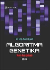 Algoritma genetika: teori dan aplikasi. Edisi 2