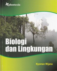 Image of Biologi dan lingkungan