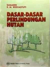 Image of Dasar-dasar perlindungan hutan