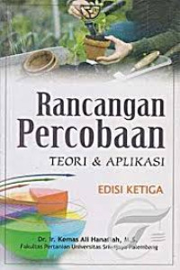 Rancangan percobaan : teori dan aplikasi Edisi Ketiga