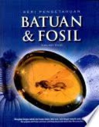 Image of Seri Pengetahuan: batuan dan fosil